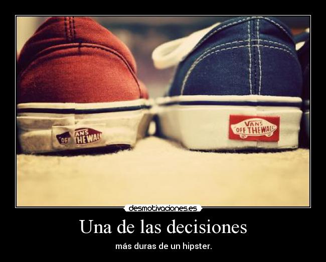 Una de las decisiones - 