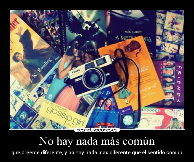 No hay nada más común -