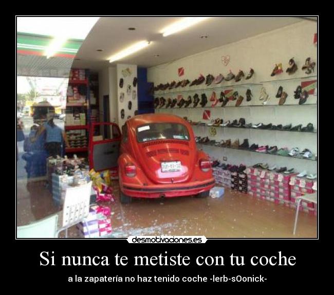Si nunca te metiste con tu coche - 