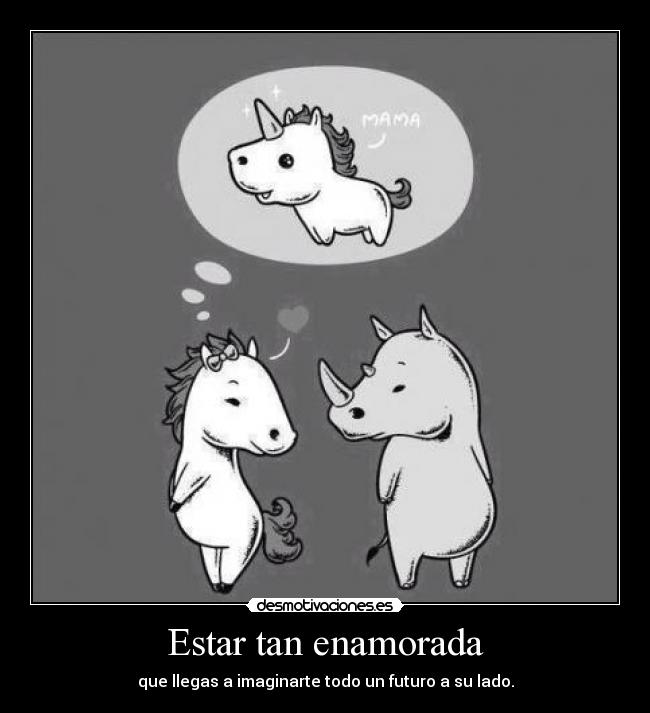 Estar tan enamorada - 