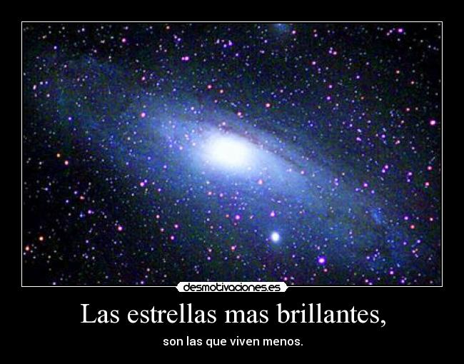 Las estrellas mas brillantes, -