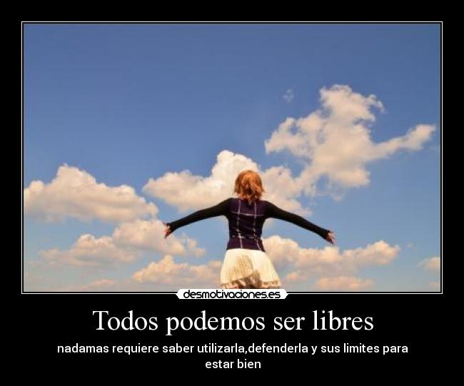 Todos podemos ser libres - 