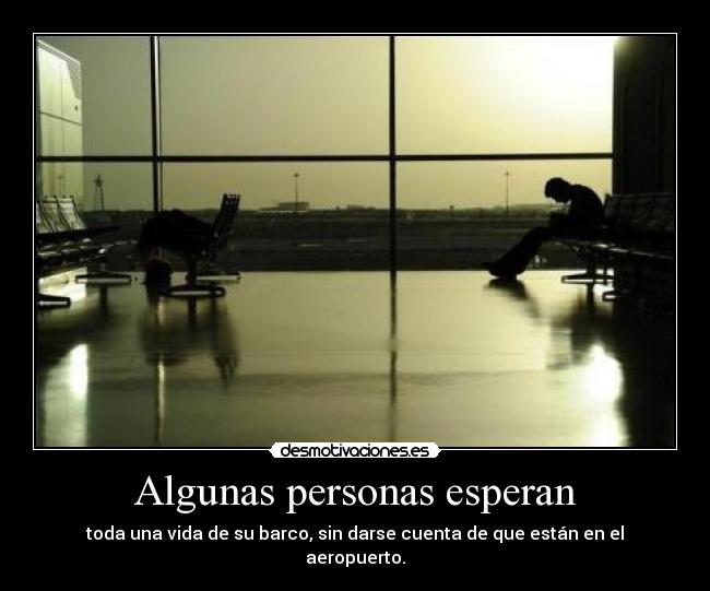 carteles esperar desmotivaciones