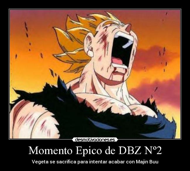 carteles momento epico dragon ball dragonballz dragonball vegeta majin buu acabar intentar desmotivaciones