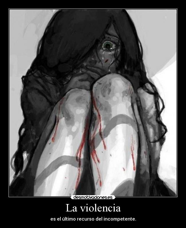 La violencia -