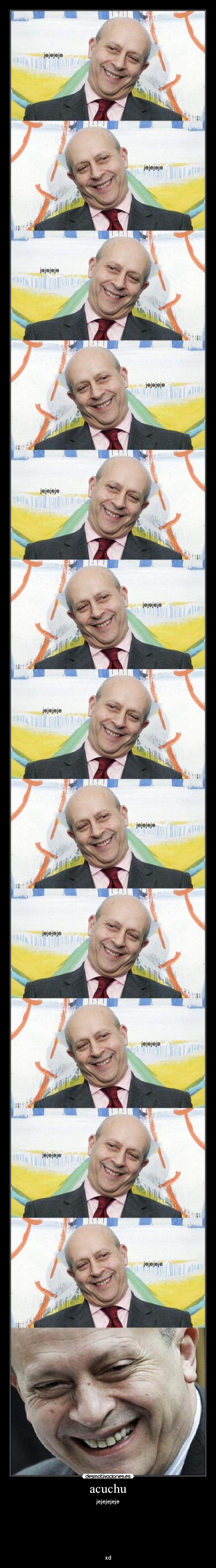 acuchu - jejejejeje







xd