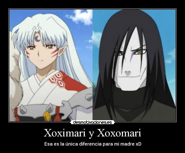 Xoximari y Xoxomari - Esa es la única diferencia para mi madre xD