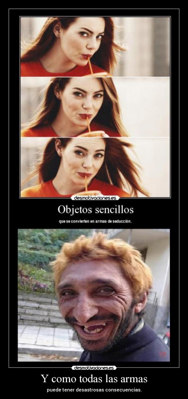 Y como todas las armas - 