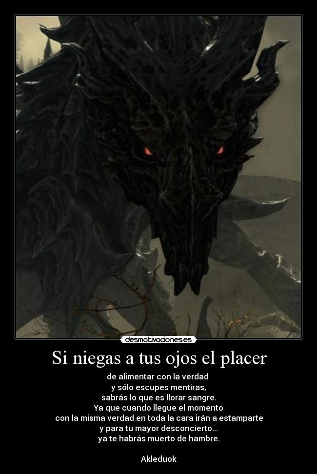 Si niegas a tus ojos el placer -