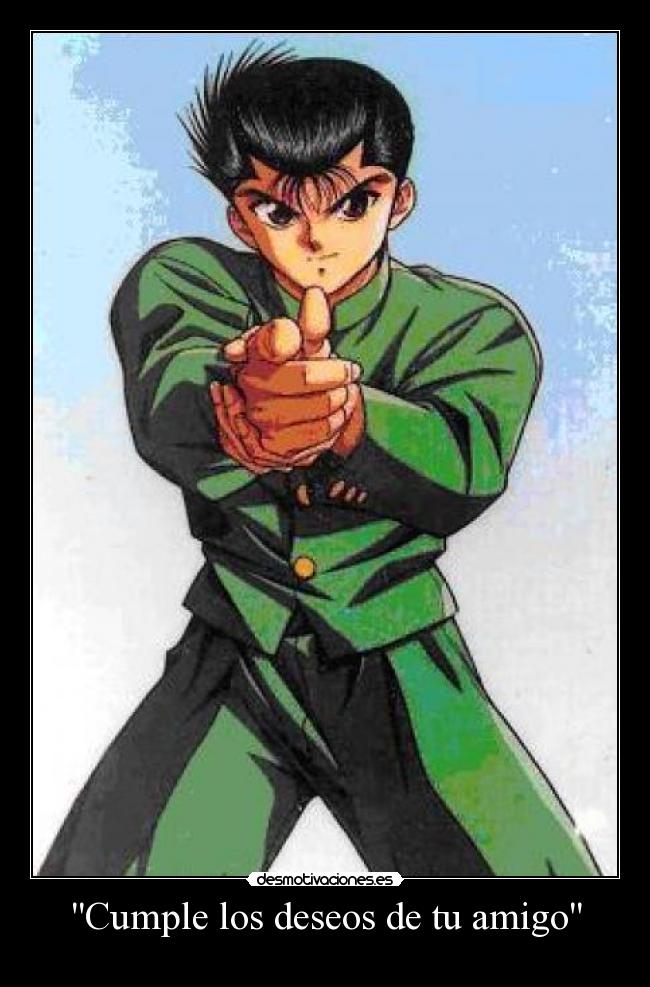 carteles deseos yusuke hakusho desmotivaciones