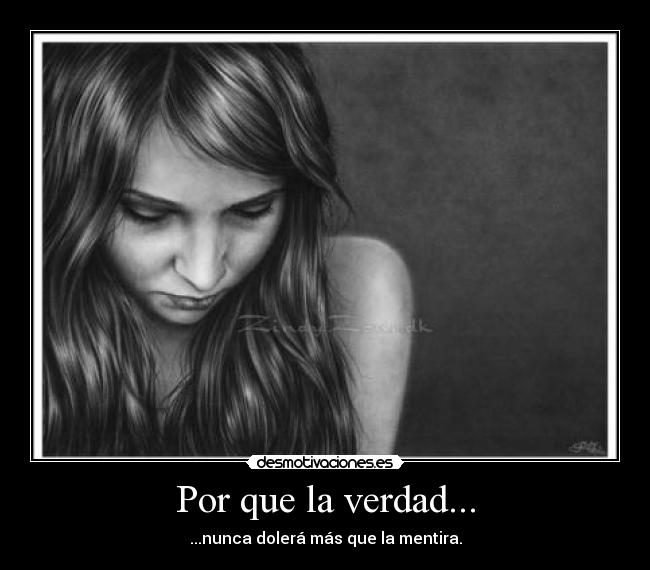 Por que la verdad... - 