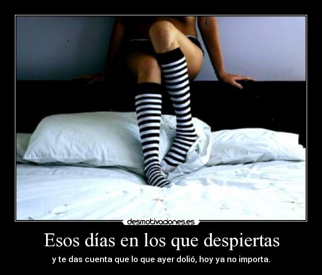 Esos días en los que despiertas - 