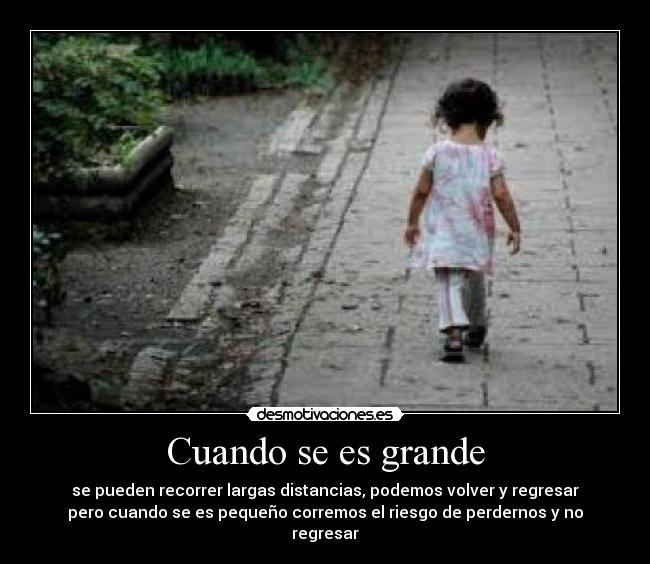 Cuando se es grande -