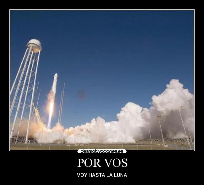 POR VOS - VOY HASTA LA LUNA