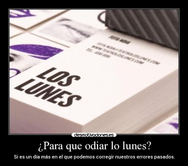 carteles para que odiar lunes desmotivaciones