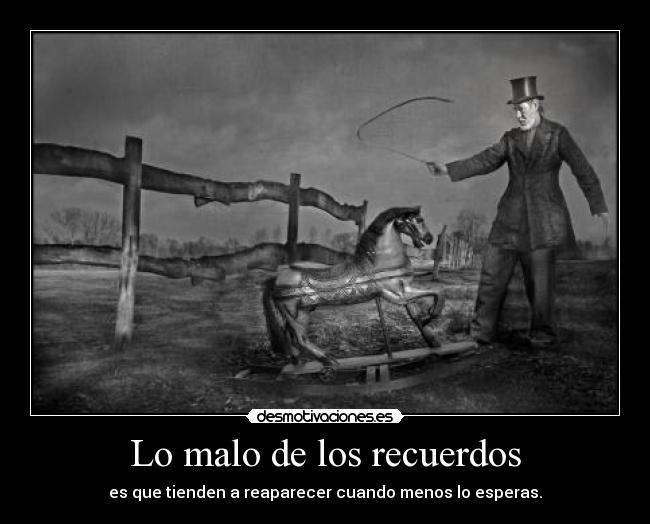 Lo malo de los recuerdos - 
