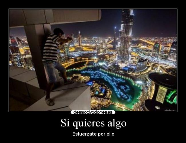 carteles esforzarse querer foto luces desmotivaciones