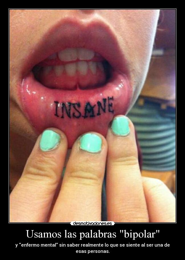 Usamos las palabras bipolar -