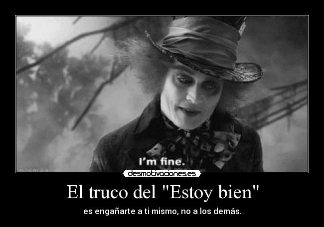 El truco del Estoy bien - 