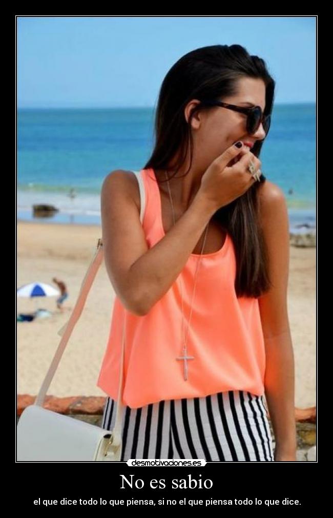 No es sabio -