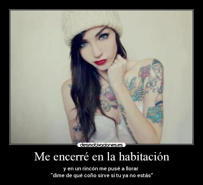 Me encerré en la habitación - 