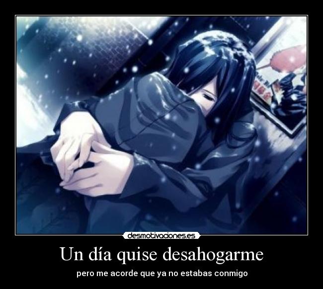 carteles fuiste dije todos que queria decirte desmotivaciones