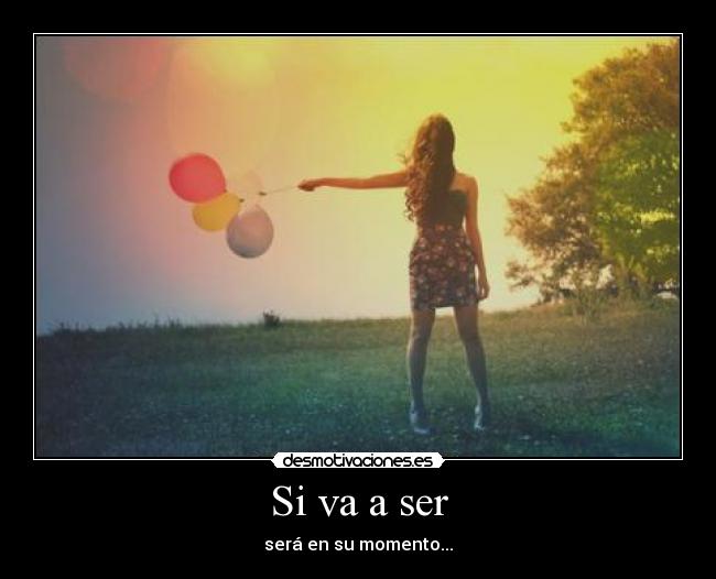 carteles ser sera cancion amor desmotivaciones