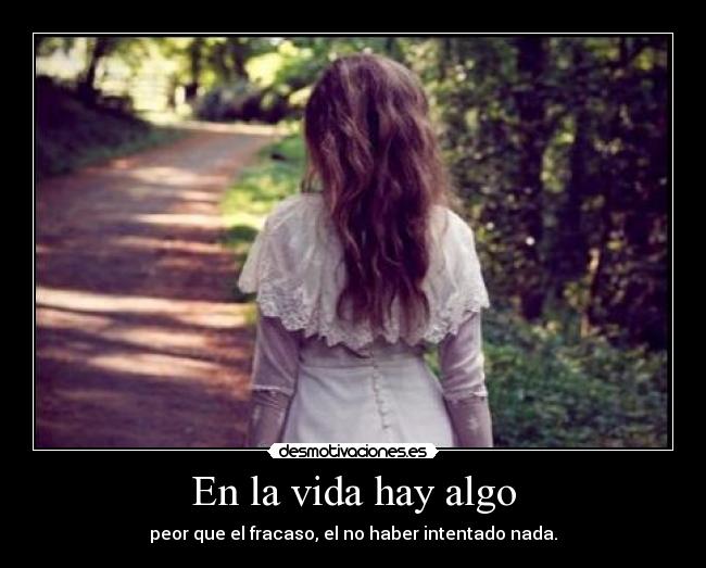 carteles vida esta chica intentado seguir adelante desmotivaciones