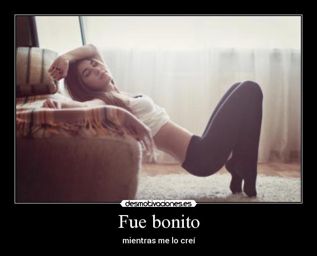 Fue bonito - 