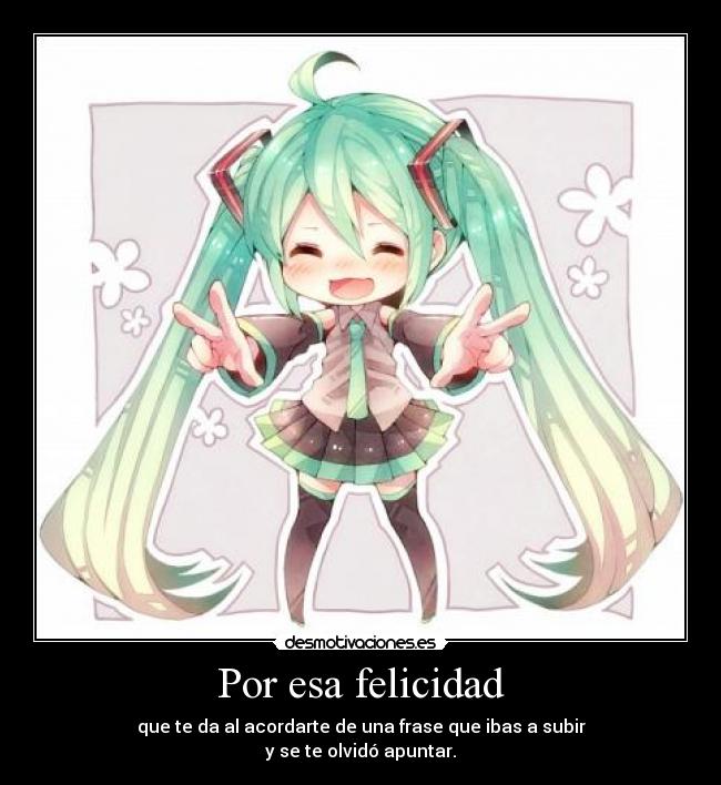 Por esa felicidad -