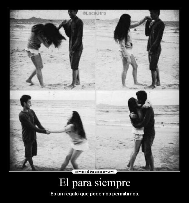 El para siempre -