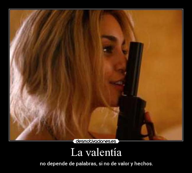 La valentía - 