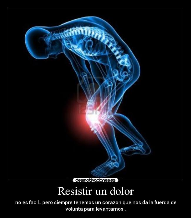 Resistir un dolor - 