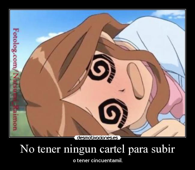 No tener ningun cartel para subir -