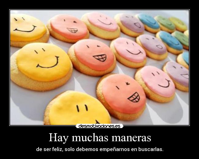 Hay muchas maneras -
