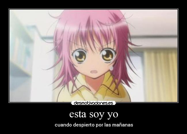 esta soy yo - cuando despierto por las mañanas