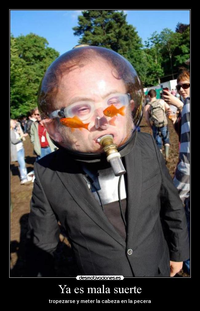 carteles mala suerte desmotivaciones