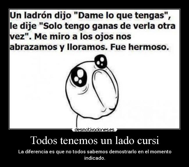 Todos tenemos un lado cursi - 