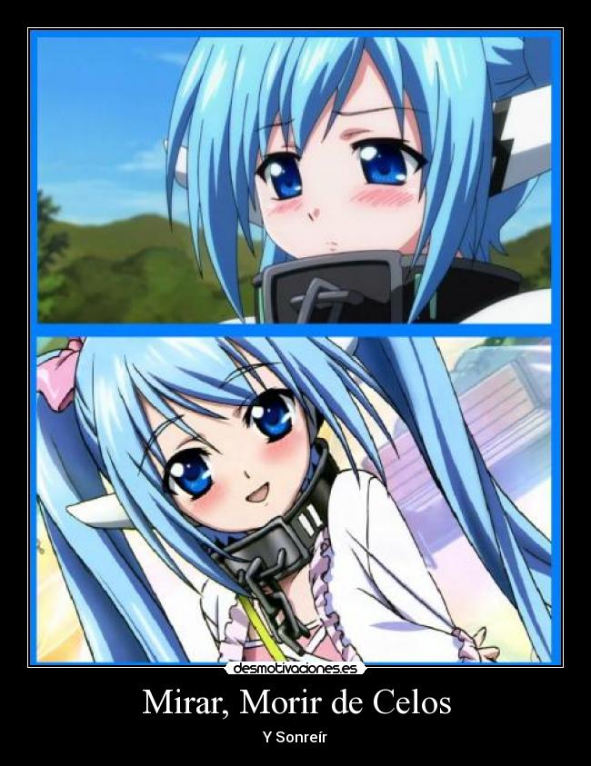 Mirar, Morir de Celos - Y Sonreír
