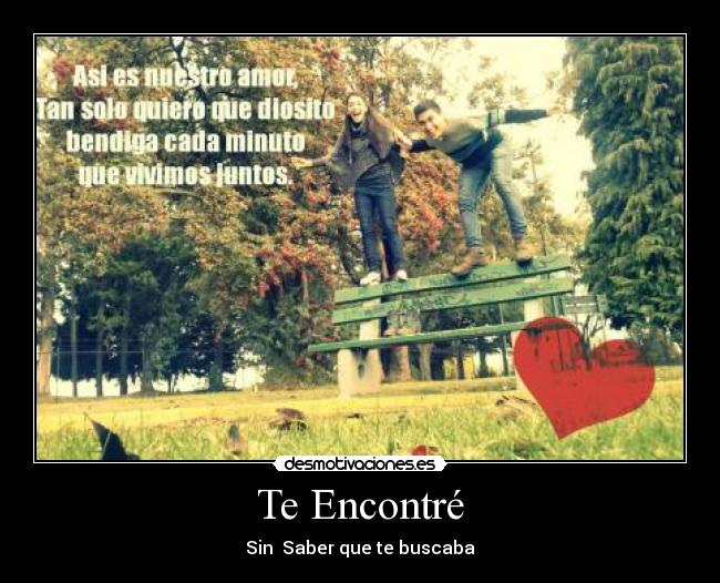 Te Encontré - Sin Saber que te buscaba