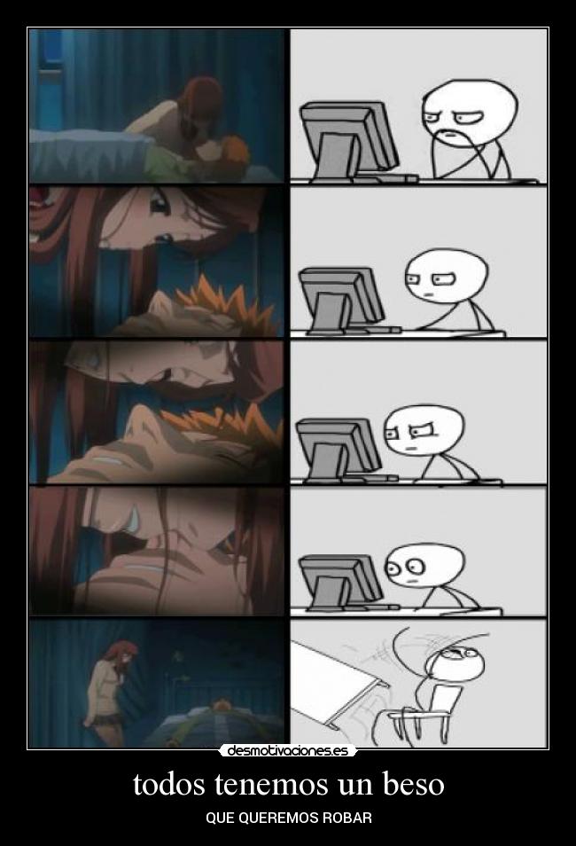 todos tenemos un beso - QUE QUEREMOS ROBAR
