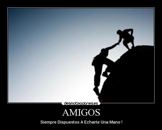 carteles amigos amigos01 desmotivaciones