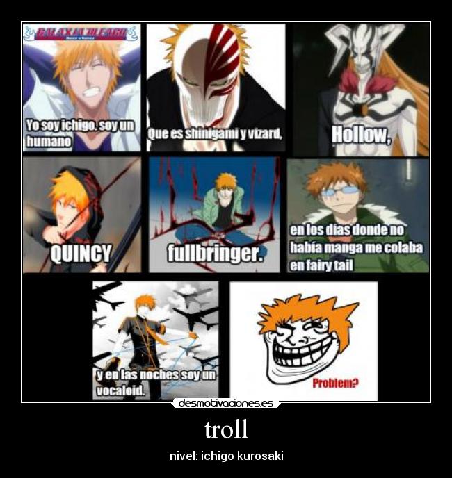 troll - nivel: ichigo kurosaki