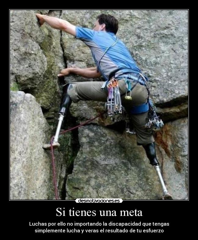 Si tienes una meta -