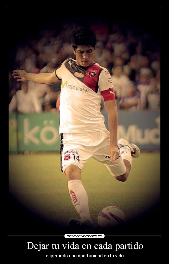 Dejar tu vida en cada partido - esperando una oportunidad en tu vida