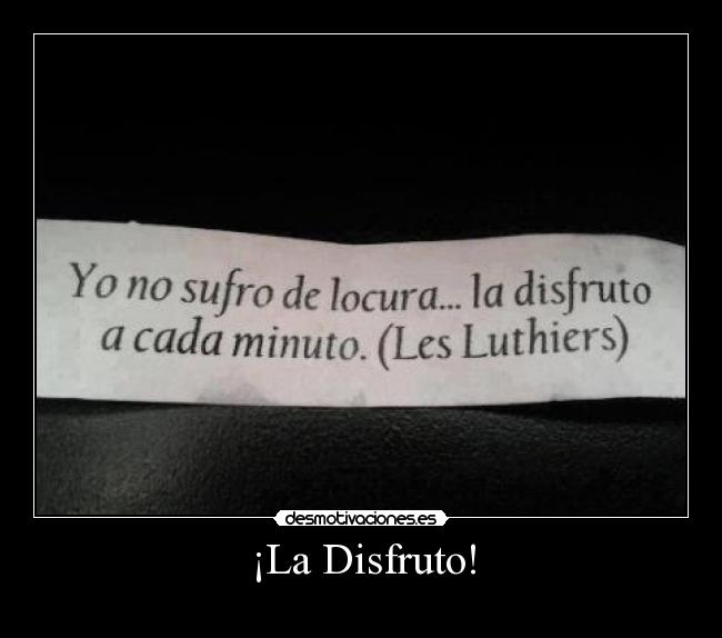 ¡La Disfruto! -