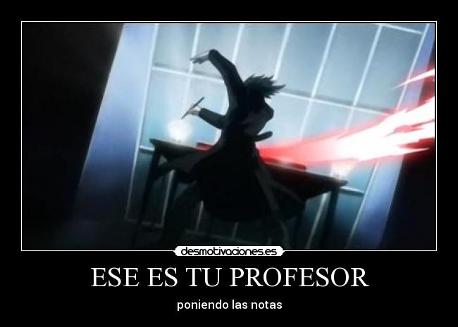 ESE ES TU PROFESOR -