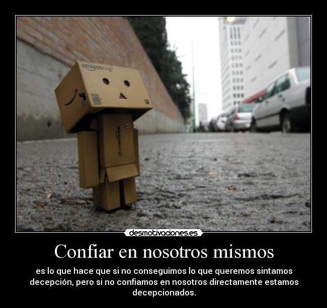 Confiar en nosotros mismos -