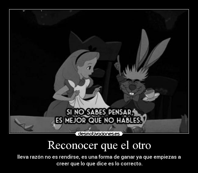 carteles entonces sabes correcto estas equivocado por tanto sales ganando desmotivaciones