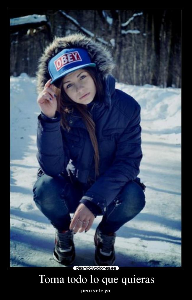 Toma todo lo que quieras - 